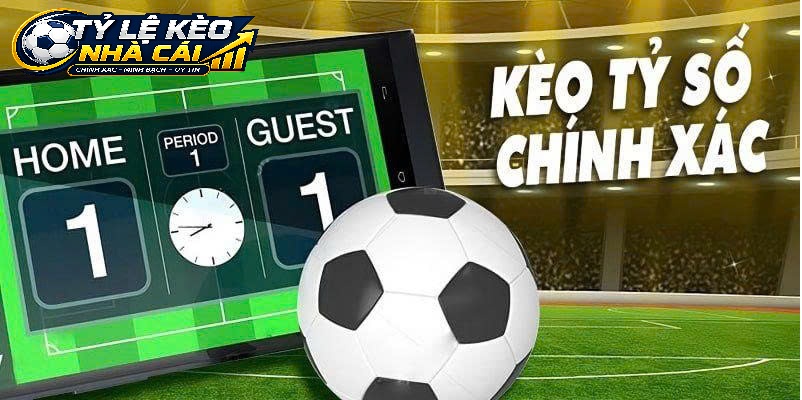 Kinh Nghiệm Soi Kèo Tỷ Số Chính Xác Với Phương Pháp Hiệu Quả